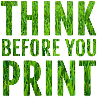 Think before your print grass design